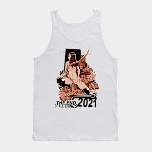 The End Of All Things Tank Top